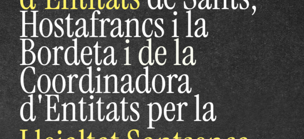 carta oberta Secretariat d’Entitats de Sants, Hostafrancs i la Bordeta i de la Coordinadora d’Entitats per la Lleialtat Santsenca