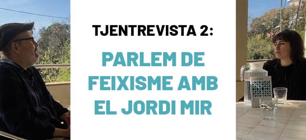 Parlem de feixisme i democràcia amb Jordi Mir